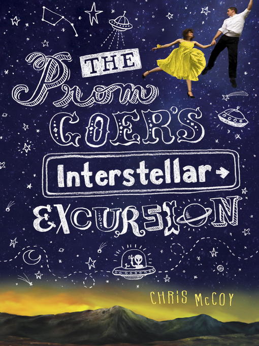 Title details for The Prom Goer's Interstellar Excursion by Chris McCoy - Available